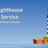 Sunday “Lighthouse” Worship